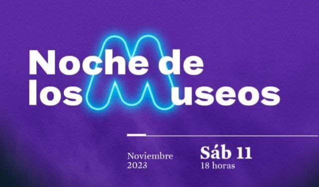 CONVOCAN A LA QUINTA EDICIÓN DE LA NOCHE DE MUSEOS.
