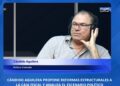 CÁNDIDO AGUILERA PROPONE REFORMAS ESTRUCTURALES A LA CAJA FISCAL Y ANALIZA EL ESCENARIO POLÍTICO